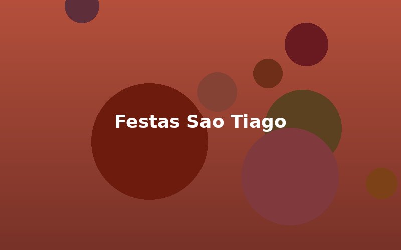 Festas de Sao Tiago 2026